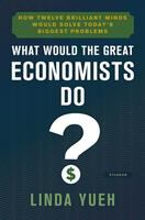 What_would_the_great_economists_do_