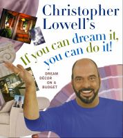 Christopher_Lowell_s_if_you_can_dream_it__you_can_do_it_