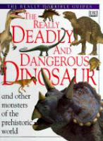 The_really_deadly_and_dangerous_dinosaur