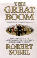 The_great_boom__1950-2000__how_a_generation_of_Americans_created_the_world_s_most_prosperous_society