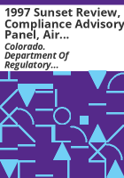 1997_sunset_review__Compliance_Advisory_Panel__Air_Quality_Science_Advisory_Board__Minerals__Energy__and_Geology_Policy_Advisory_Board__Board_of_Veterans_Affairs