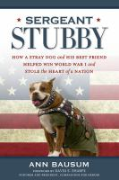 Sergeant_Stubby__how_a_stray_dog_and_his_best_friend_helped_win_World_War_Iand_stole_the_heart_of_a_nation