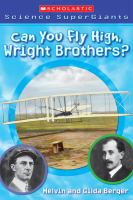 Can_you_fly_high__Wright_Brothers_