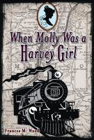 When_Molly_was_a_Harvey_girl