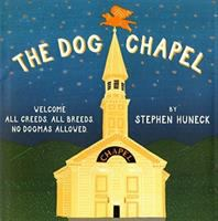 The_Dog_Chapel__Welcome_All_Creeds__All_Breeds__No_Dogmas_Allowed