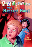 A_to_Z_Mysteries__the_haunted_hotel
