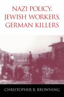 Nazi_policy__Jewish_workers__German_killers