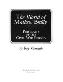 The_world_of_Mathew_Brady