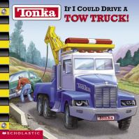 If_I_could_drive_a_tow_truck_
