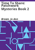 Time_To_Share__Patchwork_Mysteries_Book_2