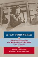 A_few_good_woman__America_s_military_women_from_World_War_I