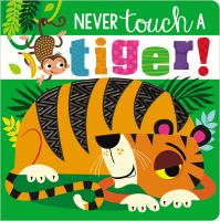 Never_touch_a_tiger_