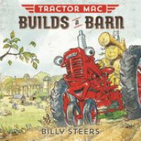 Tractor_Mac_builds_a_barn