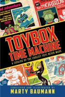 Toybox_time_machine__a_catalog_of_the_coolest_toys_never_made