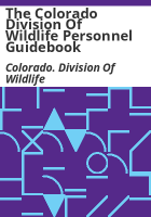 The_Colorado_Division_of_Wildlife_personnel_guidebook