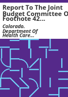 Report_to_the_Joint_Budget_Committee_on_footnote_42_Senate_bill_03-258__managing_mental_health_pharmaceutical_costs