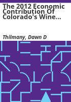 The_2012_economic_contribution_of_Colorado_s_wine_industry