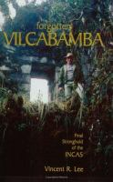 Forgotten_Vilcabamba