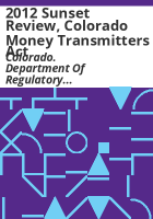 2012_sunset_review__Colorado_Money_Transmitters_Act