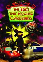 The_toys_that_rescued_Christmas