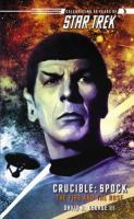 Crucible__Spock___the_fire_and_the_rose