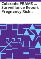 Colorado_PRAMS_____surveillance_report_Pregnancy_Risk_Assessment_Monitoring_System