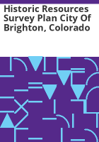 Historic_resources_survey_plan_city_of_Brighton__Colorado