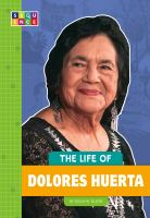 The_life_of_Dolores_Huerta