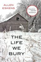 The_life_we_bury__Colorado_State_Library_Book_Club_Collection_