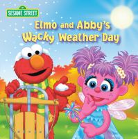 Elmo_and_abby_s_wacky_weather_day