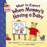 What_to_expect_when_mommy_s_having_an_baby
