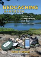 The_Geocaching_Handbook___the_Guide_for_Family_Friendly__High-tech_Treasure_Hunting