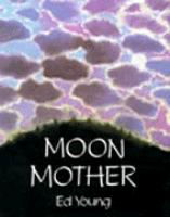 Moon_Mother__a_native_American_creation_tale
