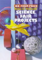 Science_Fair_Projects__100_First-Prize_Make-it-Youself