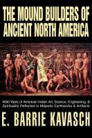 The_mound_builders_of_ancient_North_America