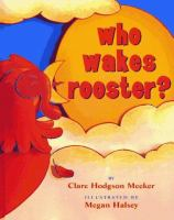 Who_wakes_rooster_