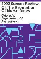 1992_sunset_review_of_the_regulation_of_nurse_aides