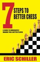 7_Steps_to_Better_Chess__Revised_