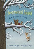 Heartwood_Hotel__The_Greatest_Gift