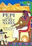Pepi_and_the_Secret_Names