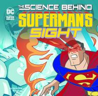 The_science_behind_Superman_s_sight
