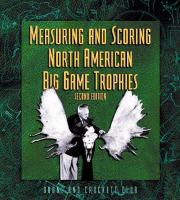 Measuring_and_scoring_North_American_big_game_trophies