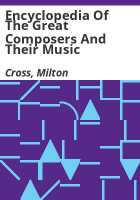 Encyclopedia_of_the_great_composers_and_their_music