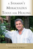 A_Shaman_s_miraculous_tools_for_healing