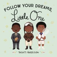 Follow_your_dreams__little_one