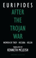 After_the_Trojan_War__three_plays__Women_of_Troy__Hecuba__Helen