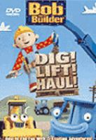 Bob_the_builder__Dig__Lift__Haul_