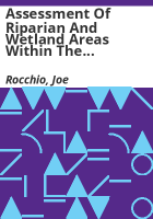Assessment_of_riparian_and_wetland_areas_within_the_Buffalo-Stillwater-Gilsonite_Allotment_Analysis_Area__Arapaho_National_Forest__Grand_County__Colorado