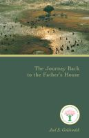 The_journey_back_to_the_Father_s_house
