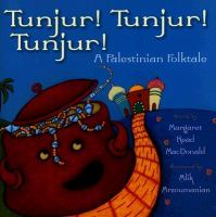 Tunjur__Tunjur__Tunjur___A_Palestinian_Folktale